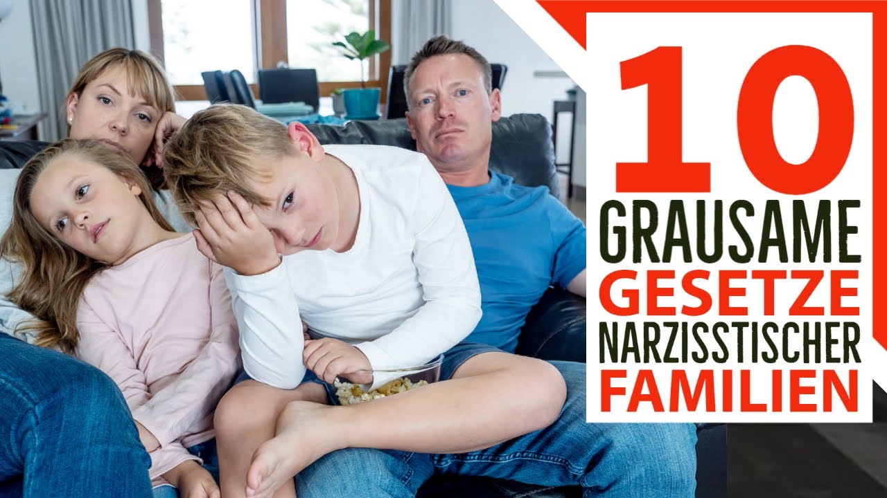 10 Gesetze narzisstischer Familien [schockierende Wahrheit!] Narzissmus