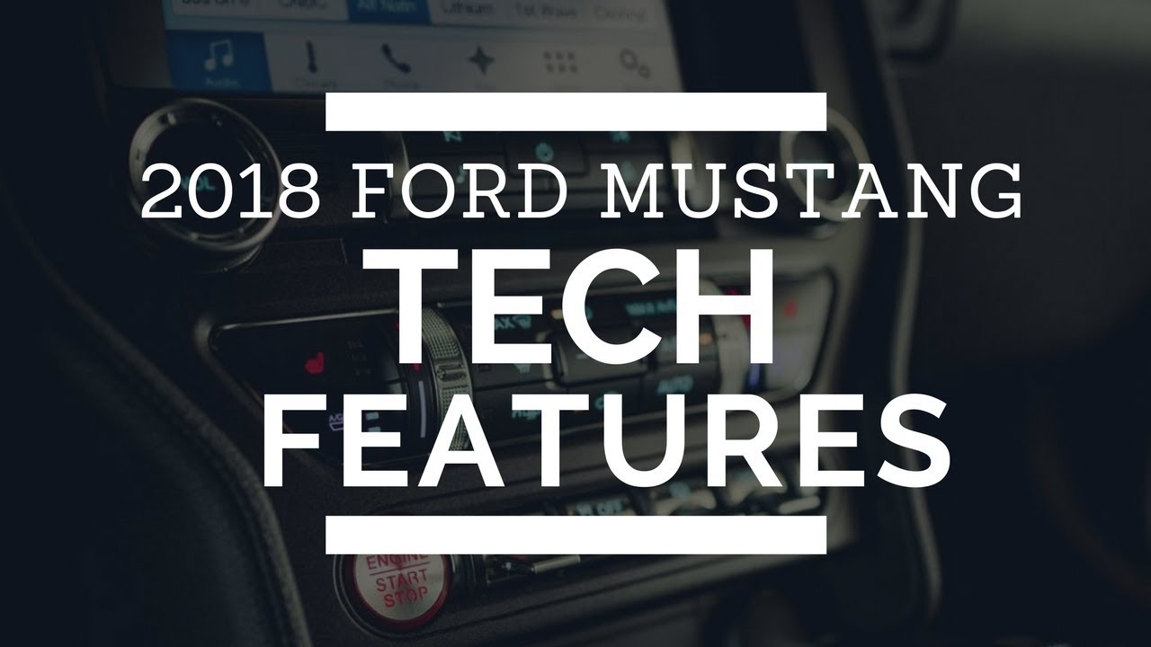 2018 Ford Mustang Technology Features