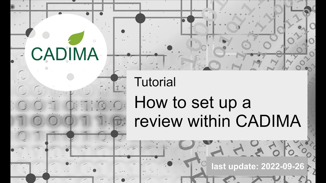 CADIMA Tutorial: How to set up a review within CADIMA - 2022.09.26