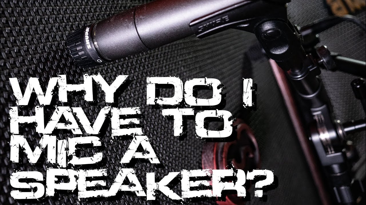 Why Do I have to Mic a Speaker?  Guitar Amp Recording Basics