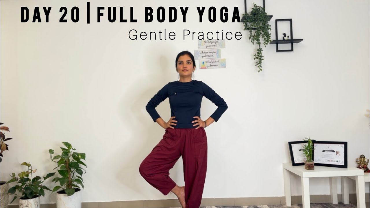 Day 20 | Gentle Full Body Yoga Flow | Foundational Yoga