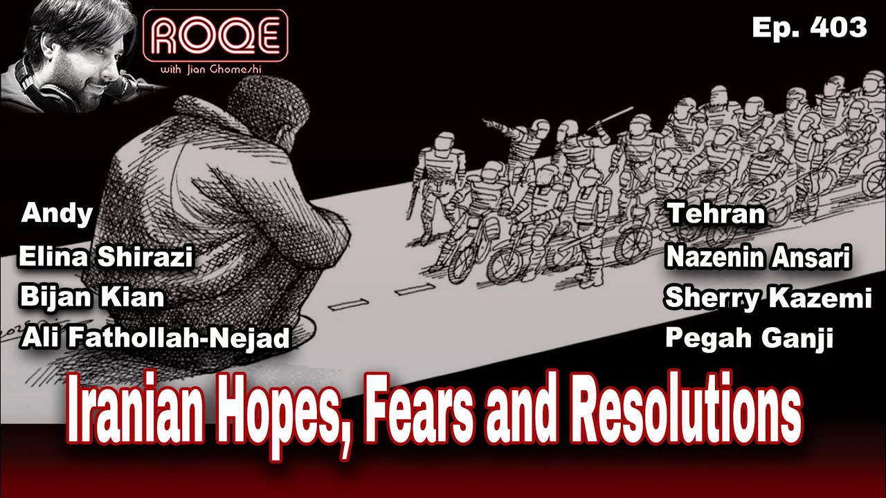 Roqe Ep. 403 - Iranian Hopes, Fears and Resolutions for 2026