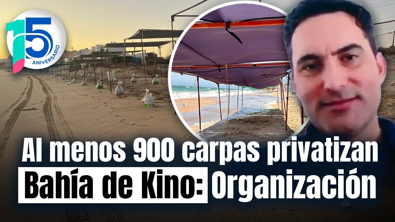Otra vez privatizan y acaparan dueños de carpas playa de Bahía de Kino: exigen ordenamiento