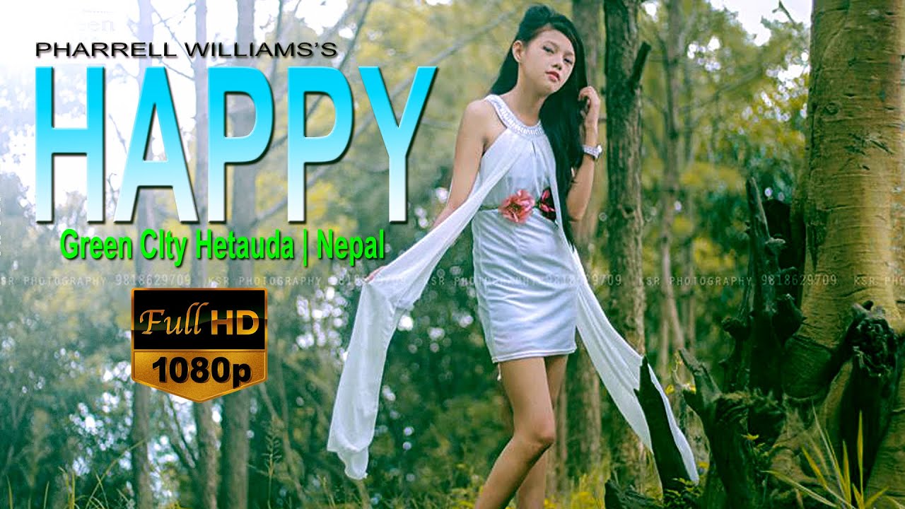 Pharrell Williams - Happy Green City Hetauda | Nepal
