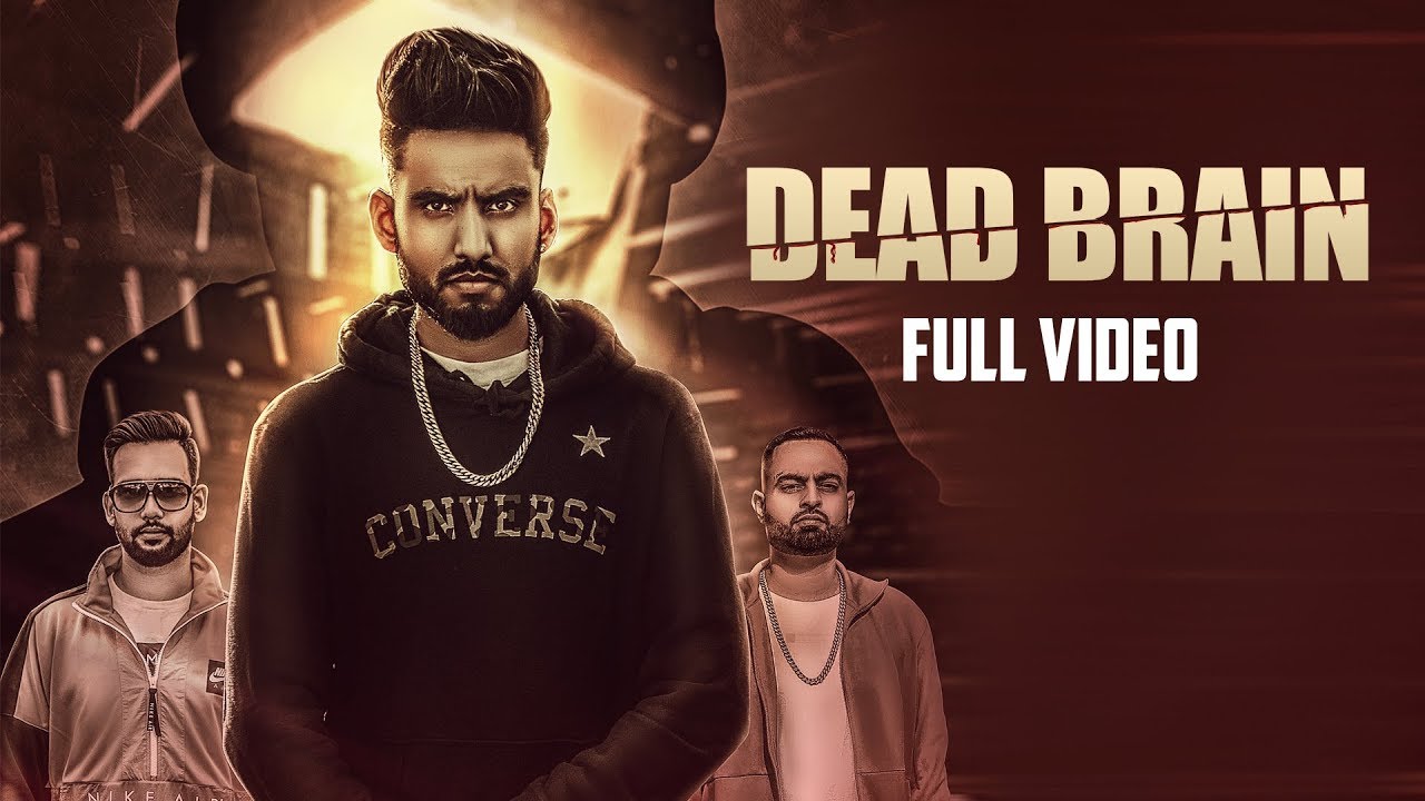 Dead Brain | Luckky Sethi Feat. Raja Game Changerz |  Official Video | Punjabi Song