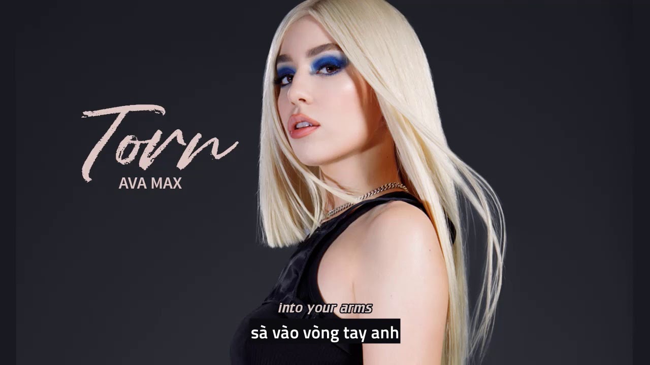 Vietsub | Torn - Ava Max | Lyrics Video