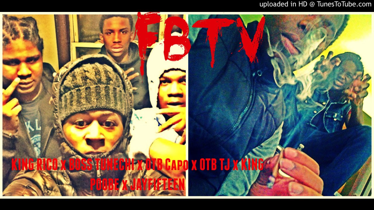 King Rico x Boss Tunechi x Otb Capo x Otb TJ x King Poobe x Jayfifteen - FBTV