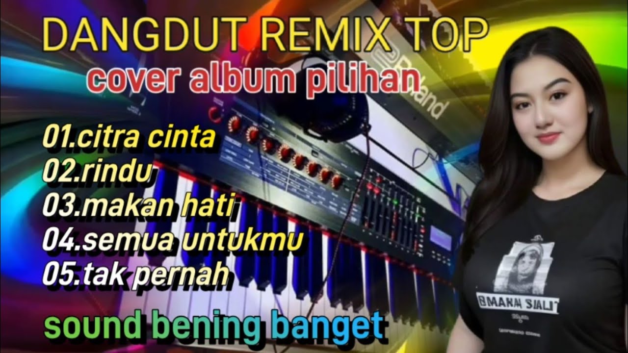 ALBUM DANGDUT REMIX//CITRA CINTA//COVER PILIHAN