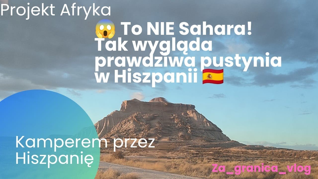 Hiszpania, o kt&oacute;rej nikt Ci nie powiedział! Bardenas Reales 🌍