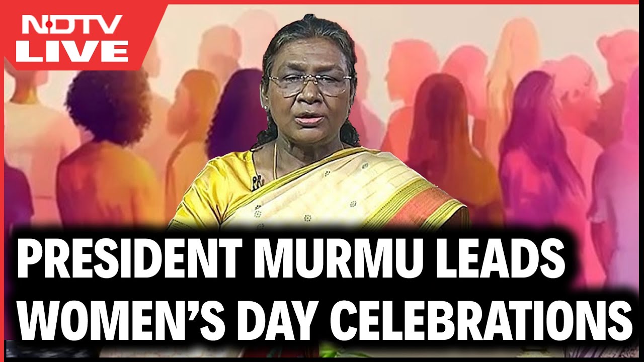 Women's Day 2025 | President Droupadi Murmu Leads The International Women's Day Celebrations