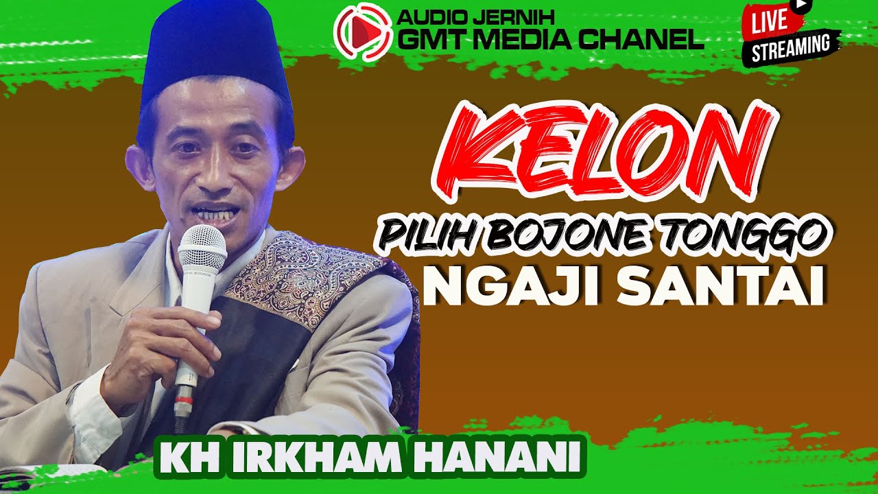 Ceramah  Kh Irkham Hanani Ojo Seneng Karo Bojone Wong Liyo Pengajain Lucu Penuh Ilmu Live Kragilan