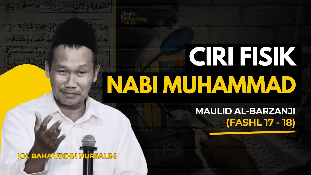 Beginilah Ciri Fisik Nabi Muhammad yang Jarang Dibahas - Gus Baha