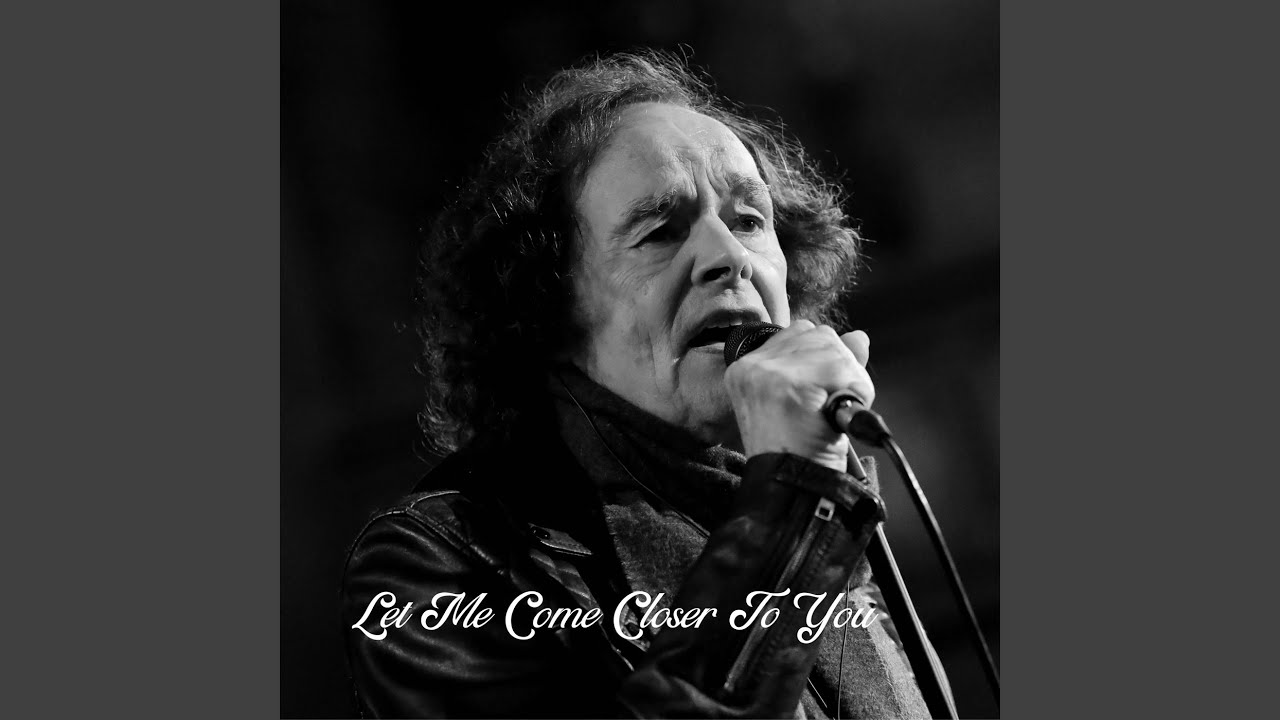 Let Me Come Closer To You (Live)