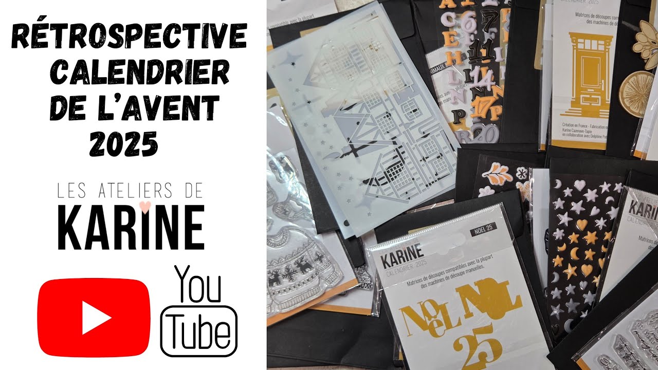 ✨️Rétrospective du calendrier de l’avent 2025 @LesateliersdeKarine ✨️ #calendrierdelavent2025 #scrap