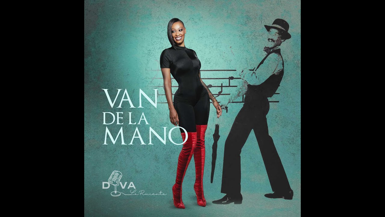 DIVA LA PIMIENTA - VAN DE LA MANO