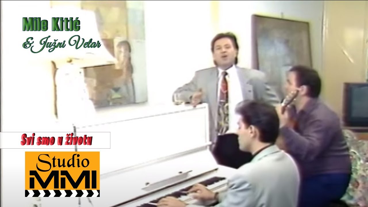 Mile Kitic i Juzni Vetar - Svi smo u zivotu (1992)