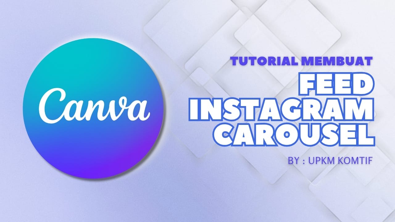 PEMBINAAN RUTIN KEEMPAT || Canva | Tutorial Membuat Feed Instagram Carousel