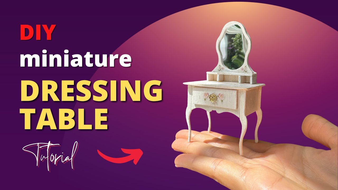 How to Make Miniature Dressing Table | Dollhouse Furniture | Tutorial for Beginners