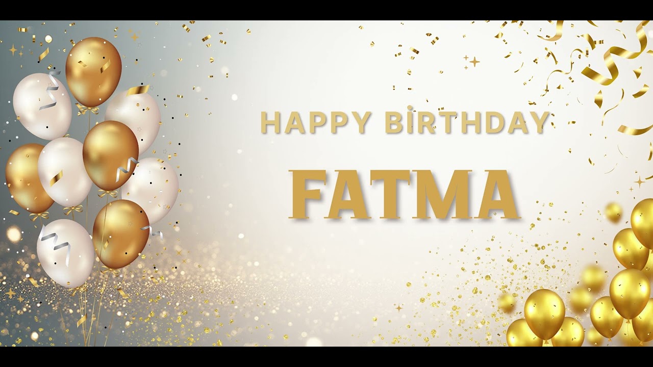 İyi ki doğdun Fatma