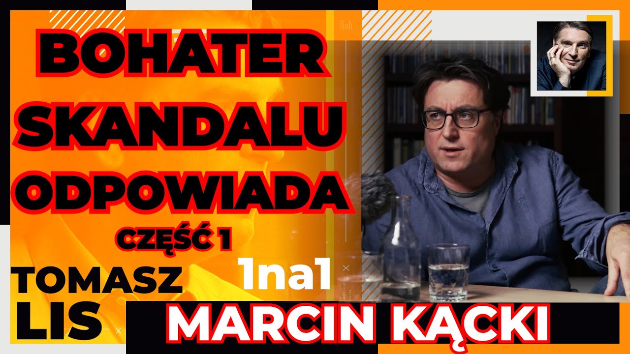 BOHATER SKANDALU ODPOWIADA | Tomasz Lis 1na1 Marcin Kącki