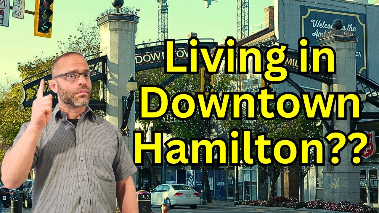 The 4 BEST Neighbourhoods in Downtown Hamilton. Best Places to Live in Hamilton!