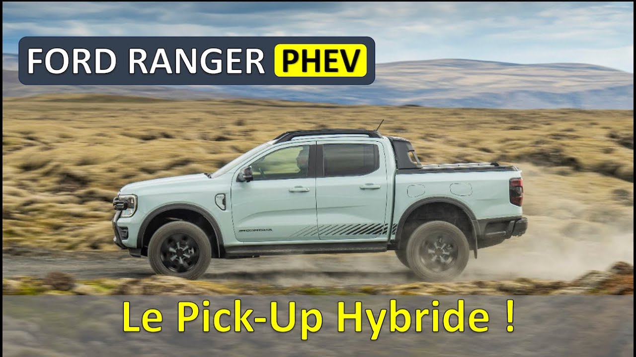 ESSAI Ford Ranger PHEV | Le Pick-Up Hybride qui va...