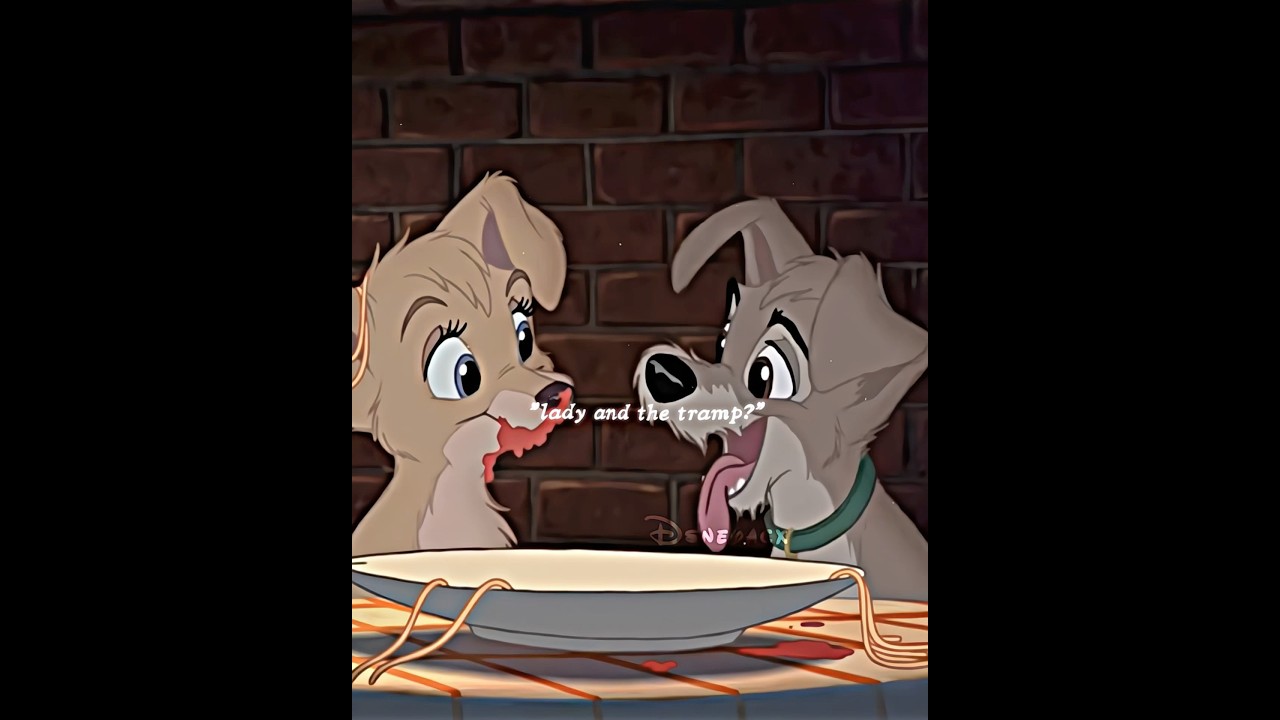 Lady and the Tramp Edit || (13+) || #LadyandtheTramp #Disney