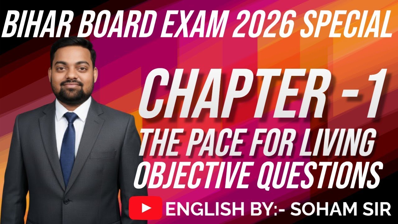 CLASS 10TH ENGLISH | THE PACE FOR LIVING | BY SOHAN SIR VVI OBJECTIVE QUESTIONS | 2026 EXAM SPECIAL