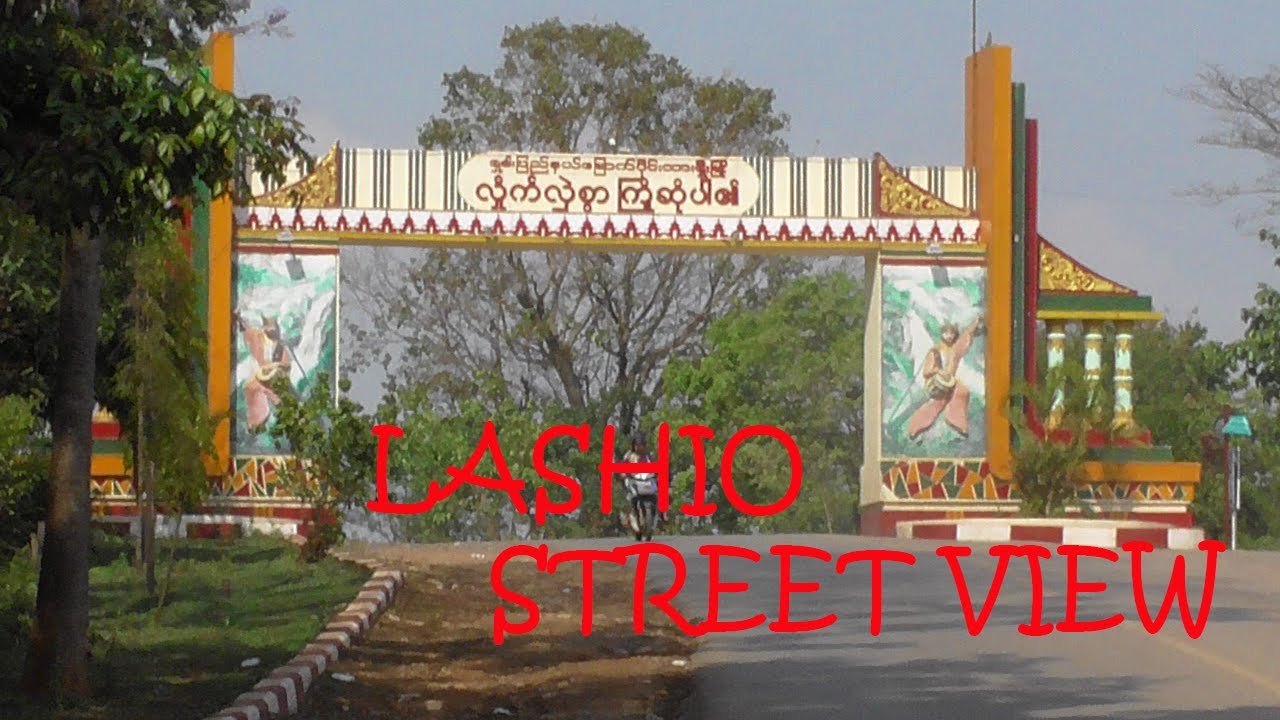 Lashio Street View.