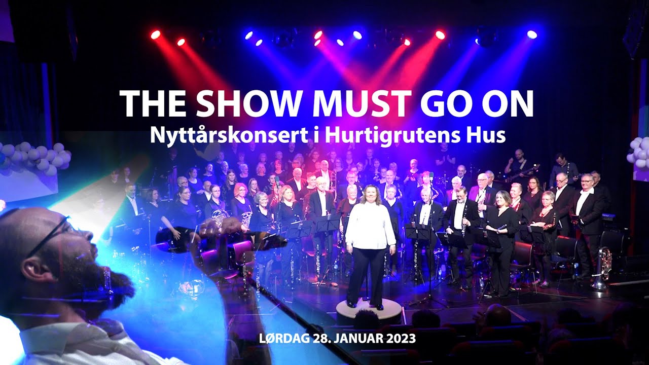 The show must go on