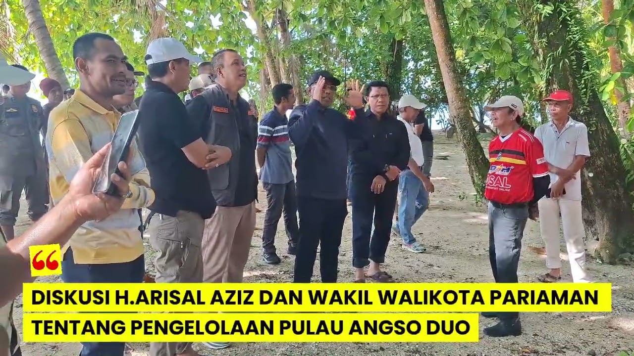 H.ARISAL AZIZ DAN WAKIL WALIKOTA TINJAU PULAU ANGSO DUO DISKUSIKAN PENGELOLAAN PARIWISATA DGN PEMKOT