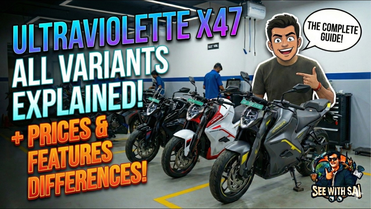 Ultraviolette X47 - All 5 Variants Explained!! Detailed explanation with Price |  SaiMotoVlogs |