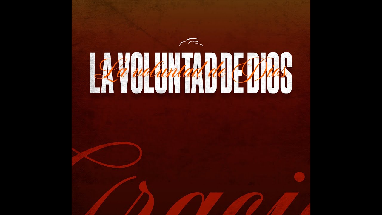 La Voluntad de Dios - Apóstol Nelson Orellana - Domingo 14 de Septiembre