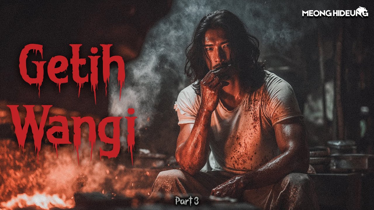 YANG UDAH GA KUAT GAUSAH MAKSAIN LANJUT KE PART INI (Getih Wangi Part 3)