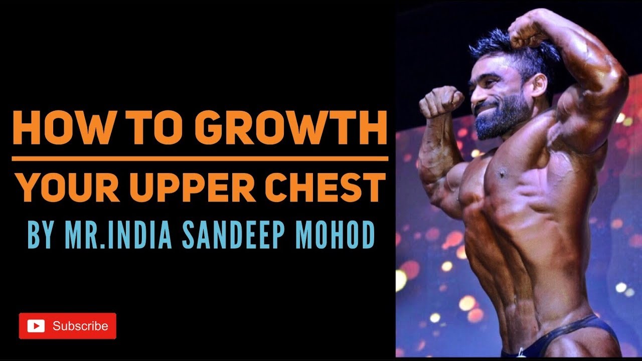 How to growth Your Upper Chest by mr india sandeep mohod