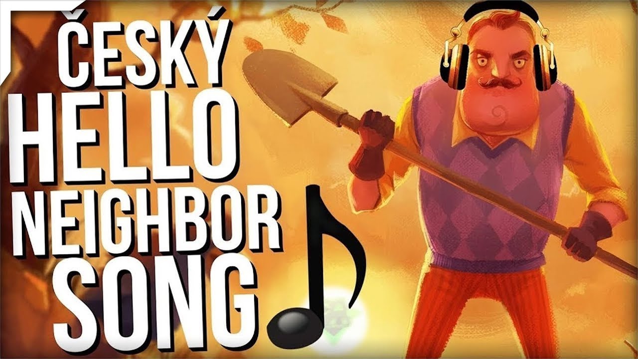 ČESKÝ HELLO NEIGHBOR SONG! - VyPaDni | Hendys