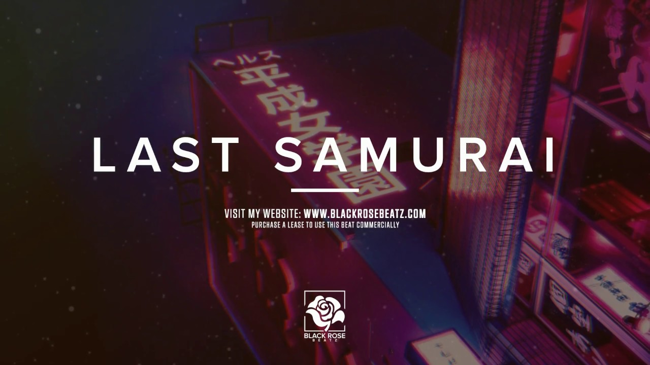 Asia beat x Chinese Beat x Trap Japanese x Japanese Type Beat - "Last Samurai"