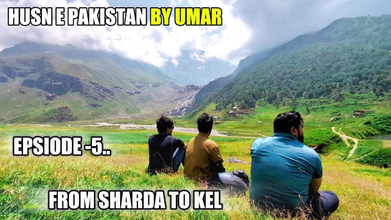 KASHMIR SERIES EP 5 | SHARDA TO KEL BIKE TOUR | ADVENTURE RIDE | NEELUM VALLEY | HUSNEPAKISTANBYUMAR