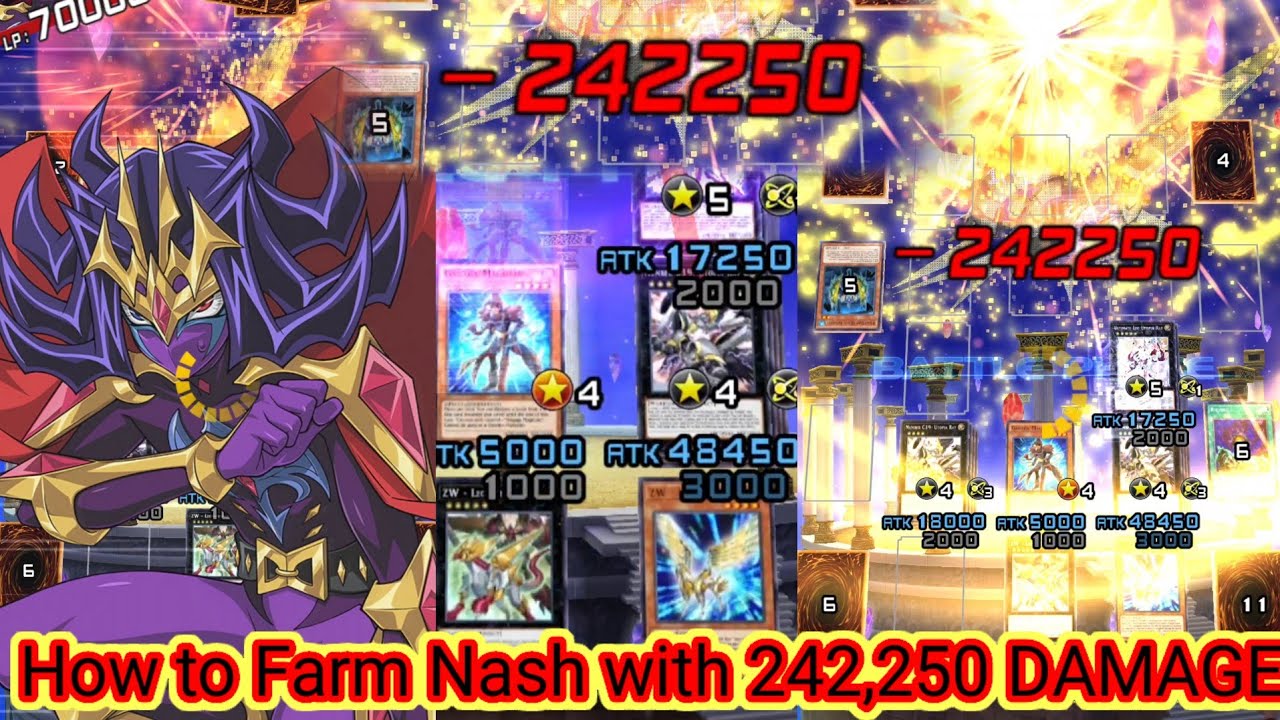 How to Farm Nash  with 242,250  DAMAGE [YU-GI-OH DUEL LINKS]