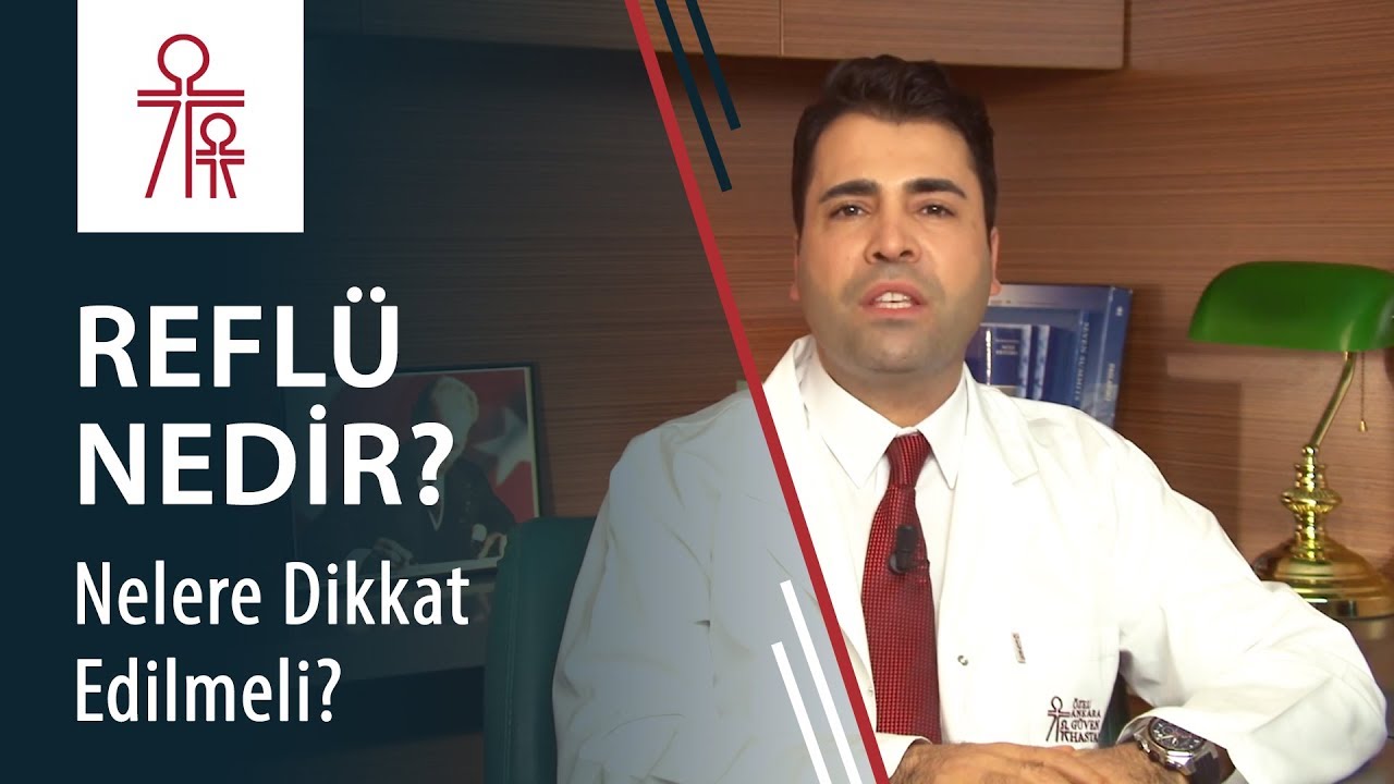 Reflü nedir? Reflüsü olan hastalar nelere dikkat etmeliler?