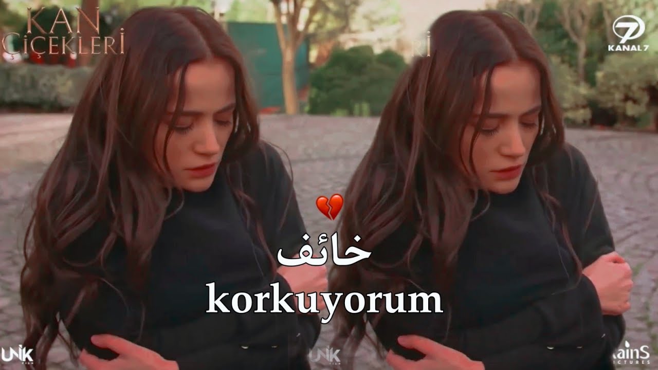 اغنيه تركيه /خائف _ korkuyorum // باران و ديلان // زهور الدم // Baran ve Dilan klip // kan çiçekleri