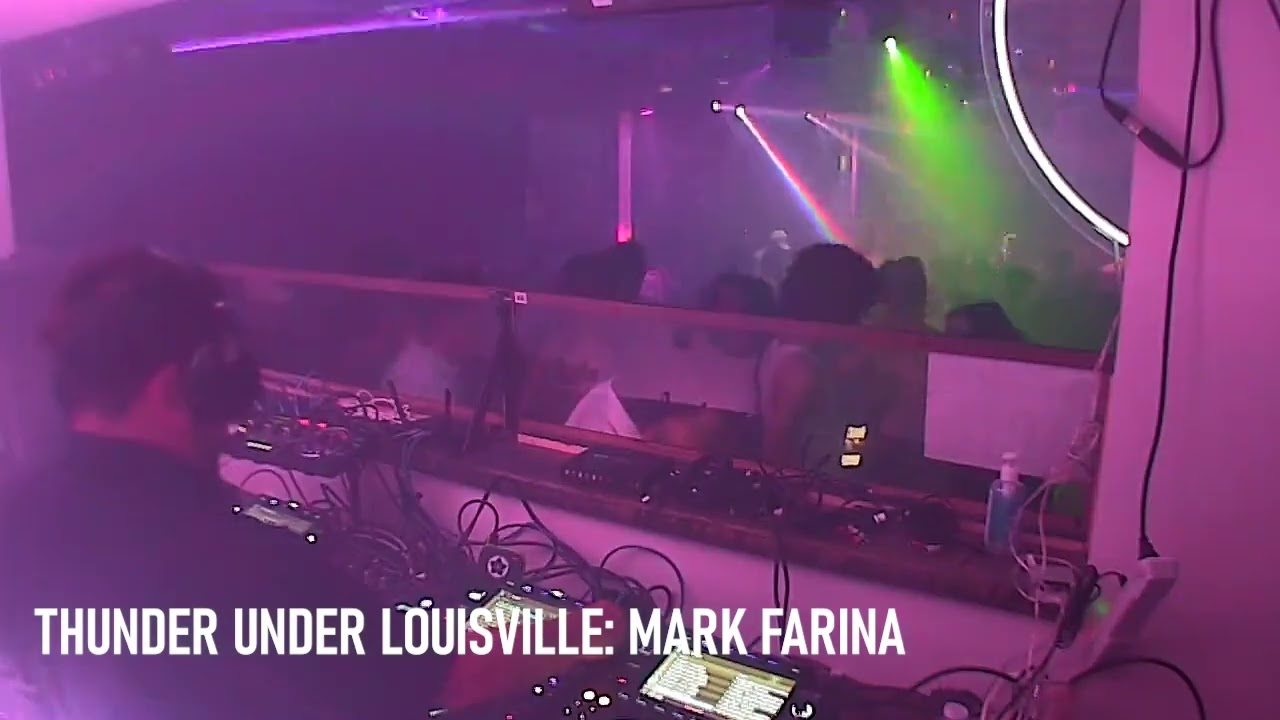 Thunder Under Louisville: Mark Farina