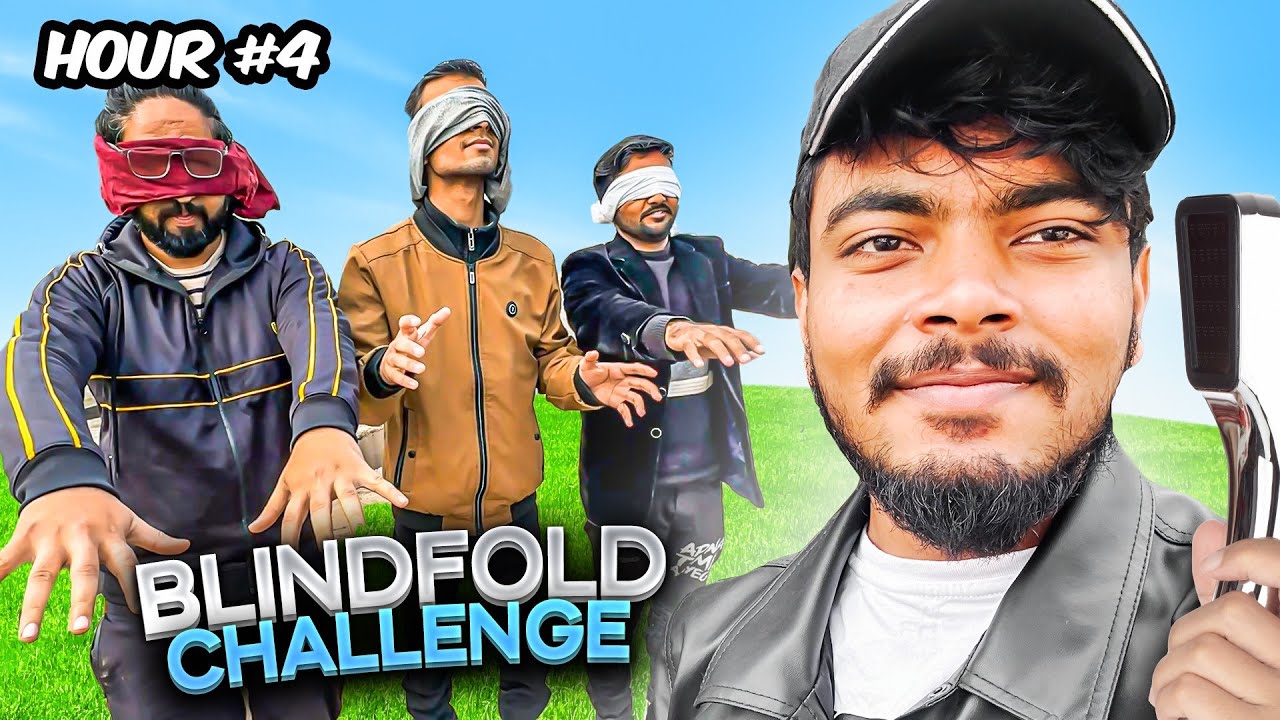 24 Hours Blindfolded Challenge