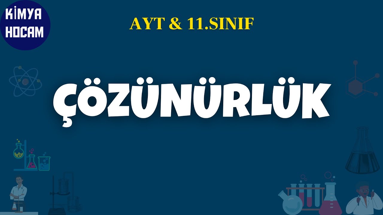 Çözünürlük | Çözünürlük Hesaplamaları | 11.Sınıf | Ayt | Kimya Hocam