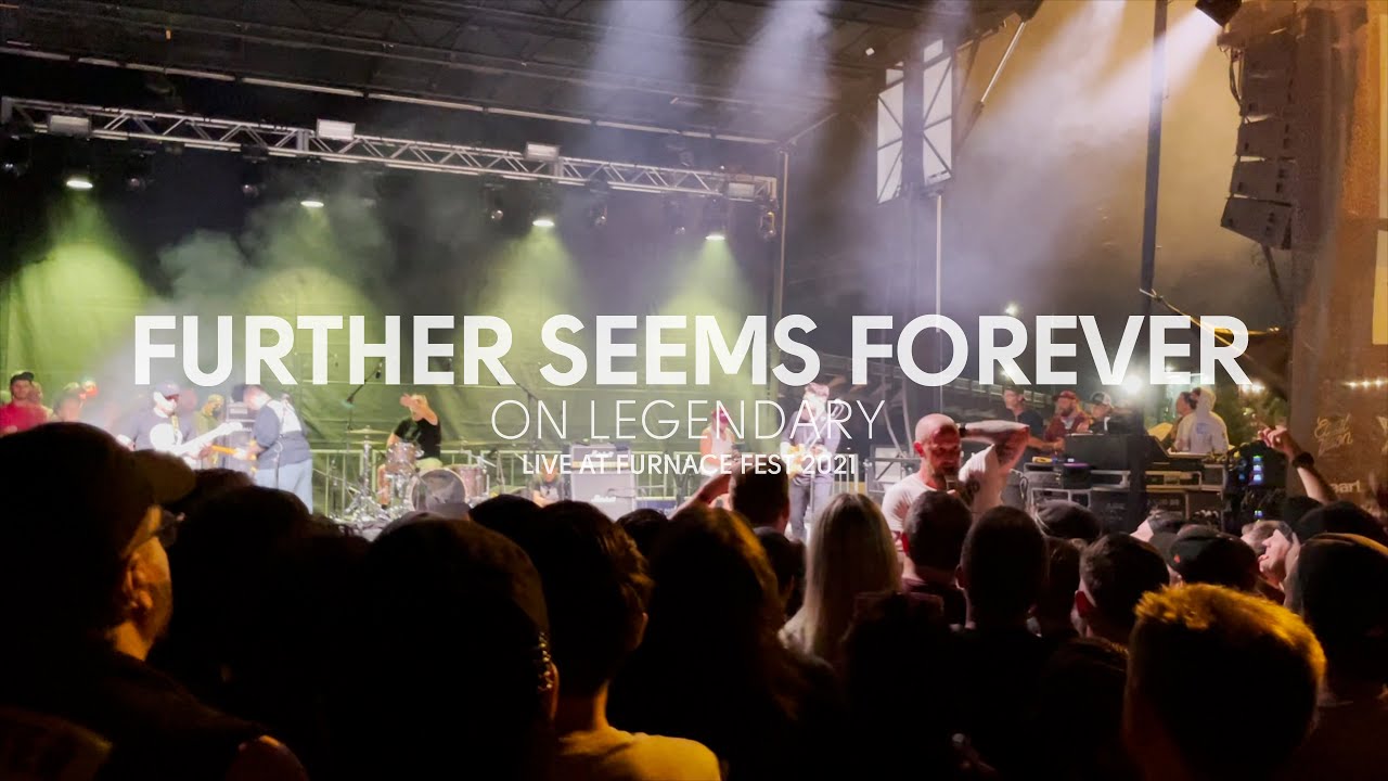 Further Seems Forever - On Legendary (Live at Furnace Fest 2021)