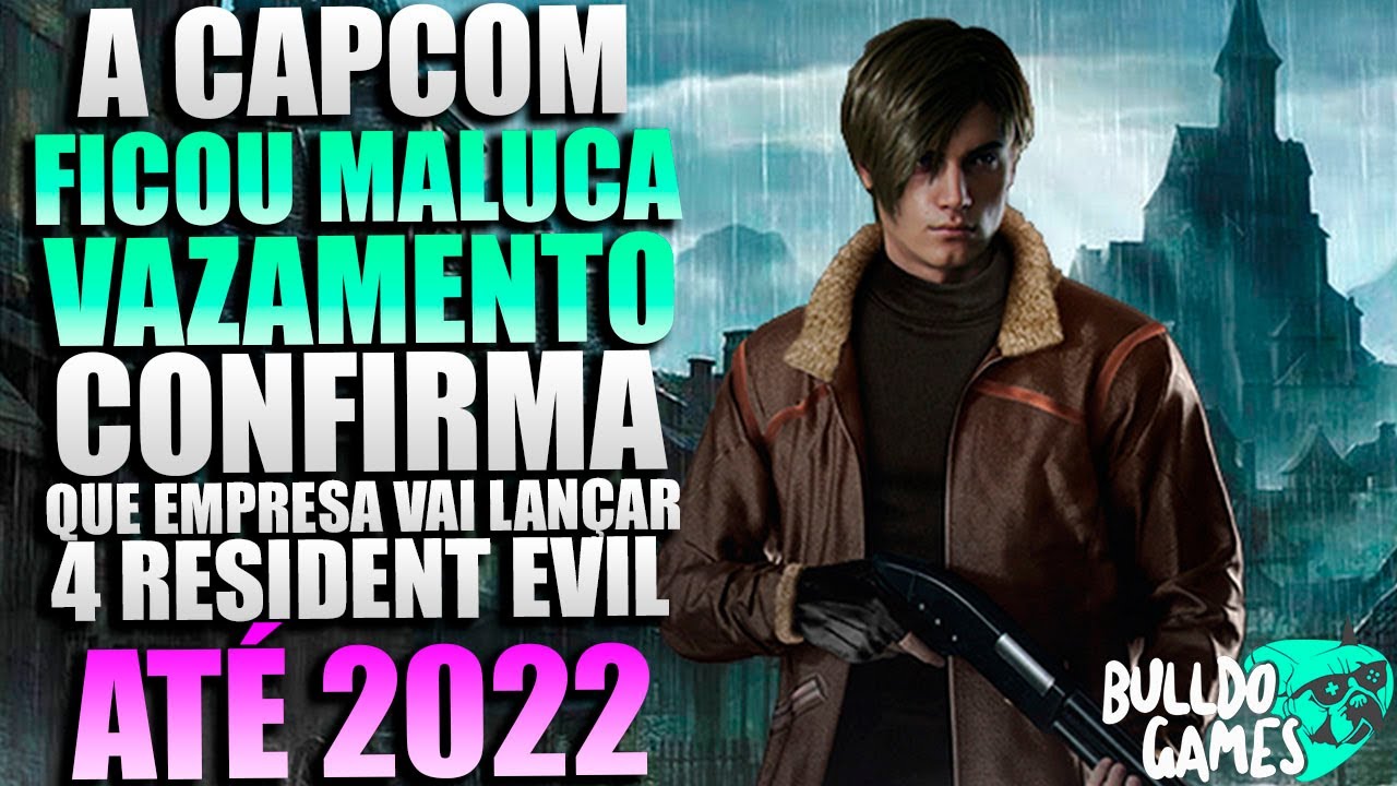 A Capcom FICOU LOUCA?! VAZAMENTO Confirmou Lan&ccedil;amento De 4 Resident Evil At&eacute; 2022! Entenda
