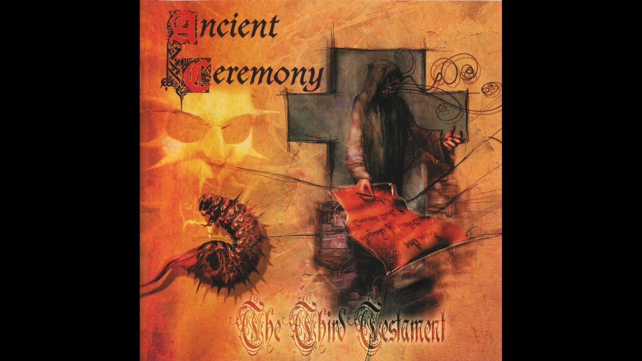 Ancient Ceremony - The Third Testament (2002) (Full Album)
