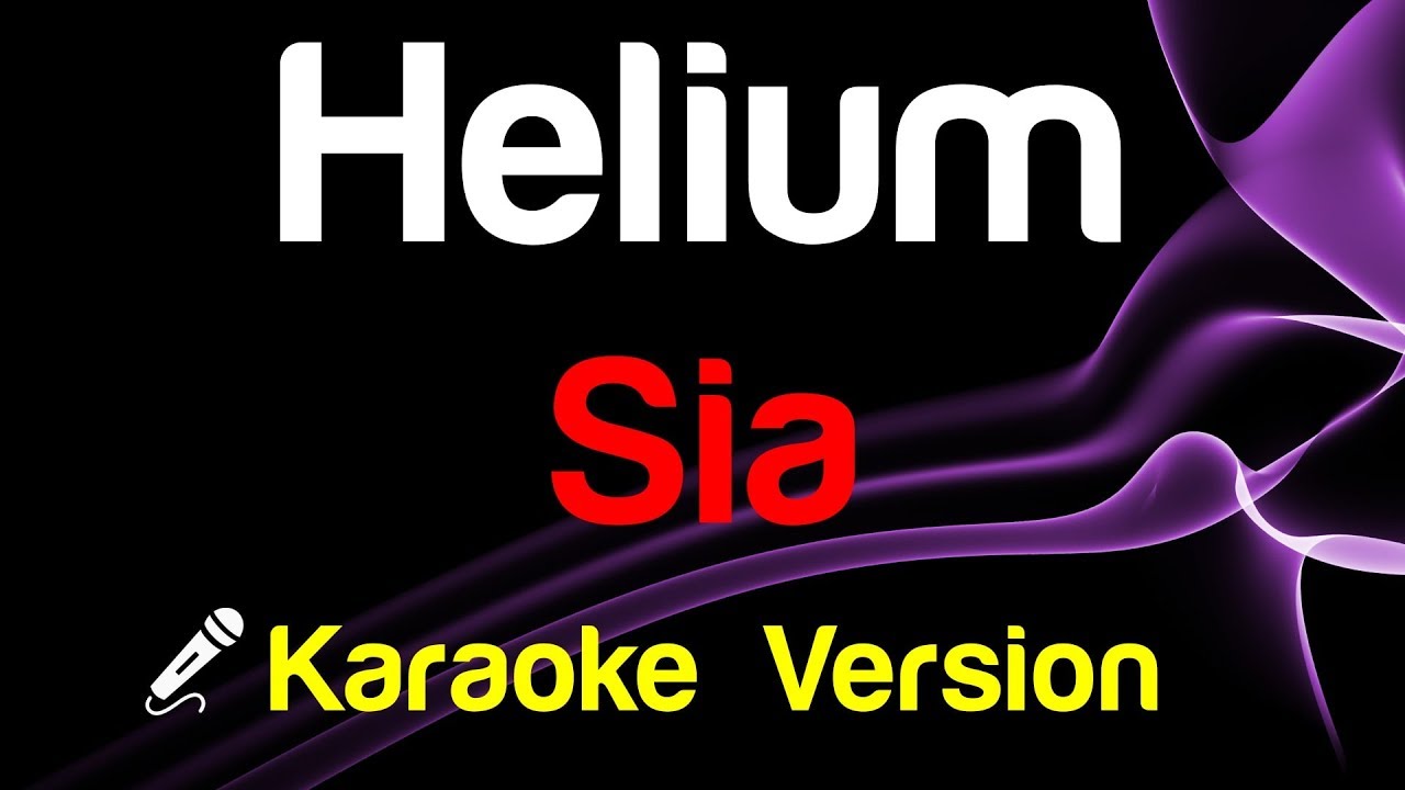 🎤 Sia – Helium Karaoke - King Of Karaoke