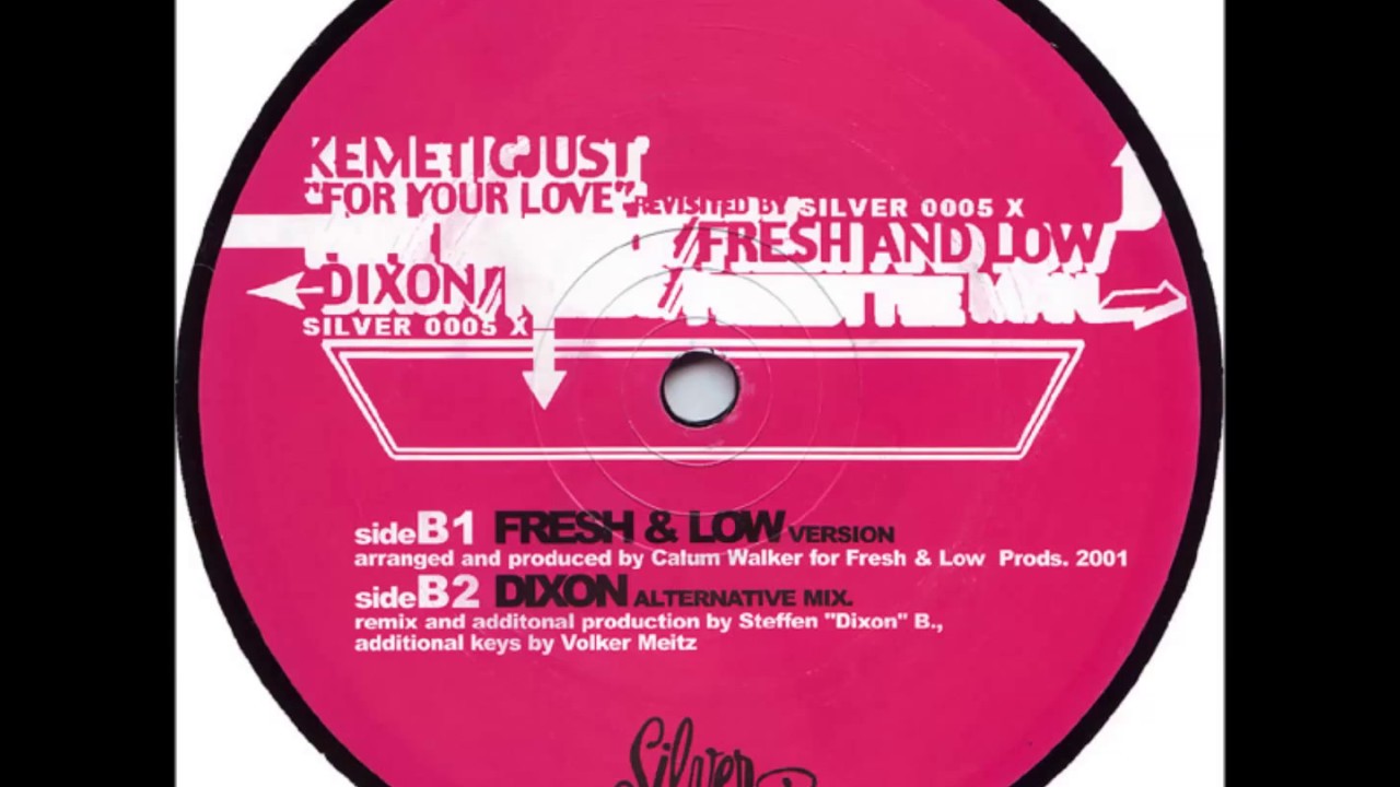 KemeticJust (Kemetic Just)  -  For Your Love (Fresh & Low Version)