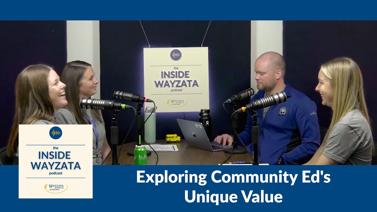 Exploring Community Ed's Unique Value | The Inside Wayzata Podcast